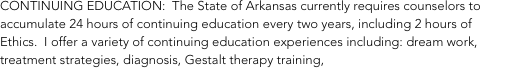 CONTINUING EDUCATION:  The State